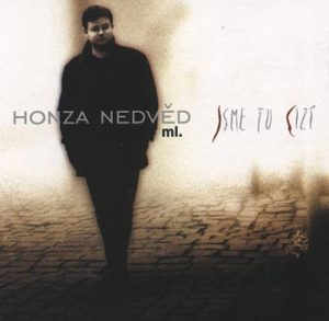 Honza Nedvěd ml. - Jsme tu cizí